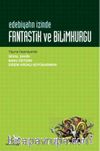 Edebiyatın İzinde Fantastik ve Bilimkurgu