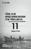 Türk Film Araştırmalarında Yeni Yönelimler 11