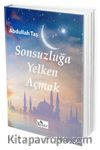 Sonsuzluğa Yelken Açmak