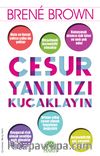 Cesur Yanınızı Kucaklayın