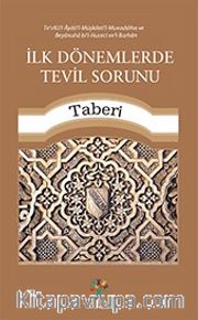 İlk Dönemlerde Tevil Sorunu