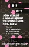 Sağlık Bilimleri Alanında Araştırma ve Değerlendirmeler 2019 Haziran (Cilt 1)