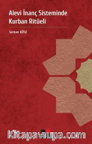 Alevi İnanç Sisteminde Kurban Ritüeli 