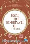 Eski Türk Edebiyatı III (17.Yüzyıl)