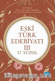 Eski Türk Edebiyatı III (17.Yüzyıl)
