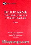 Betonarme Yapıların Hesap ve Tasarım Esasları Cilt-1
