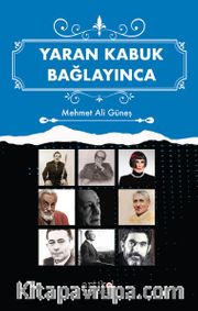 Yaran Kabuk Bağlayınca