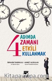 4 Adımda Zamanı Etkili Kullanmak