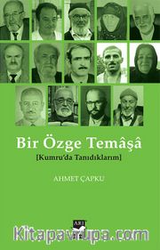 Bir Özge Temaşa <br /> Kumru’da Tanıdıklarım