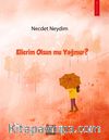 Ellerim Olsun mu Yağmur? 