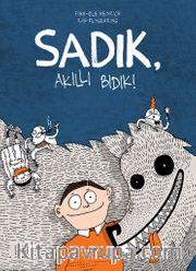 Sadık, Akıllı Bıdık!