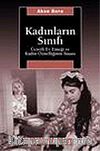 Kadınların Sınıfı & Ücretli Ev Emeği ve Kadın Öznelliğinin İnşası