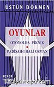 Oyunlar/Otoyolda Piknik-Padişah-ı Hali Osman