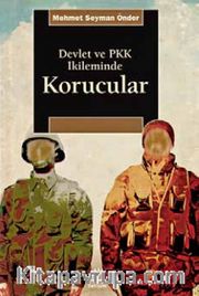 Devlet ve PKK İkileminde Korucular