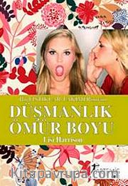 Düşmanlık Ömür Boyu