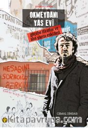 Okmeydanı Yas Evi <br /> Göçebe İtiraflar ve Alın Yazısı Eskizleri