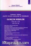 Asliye Hukuk Davaları ve Tatbikatı Gerçek Kişiler (Cilt 1)