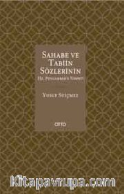 Sahabe ve Tabiin Sözlerinin Hz. Peygamber'e Nispeti