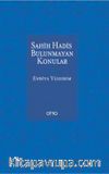 Sahih Hadis Bulunmayan Konular