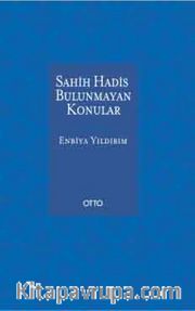 Sahih Hadis Bulunmayan Konular