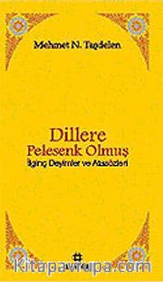 Dillere Pelesenk Olmuş