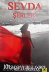 Sevda Şiirleri & Aşk ve Sevgiye Dair Ne Varsa