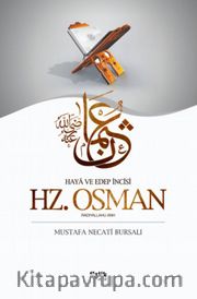 Hazreti Osman / Haya ve Edep İncisi