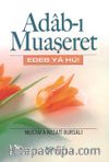 Adab-ı Muaşeret / Edeb Ya Hu!