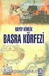 Kayıp Kimlik Basra Körfezi