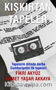 Kışkırtan Tapeler