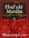 Ebul'ula Mardin & Cumhuriyet Devrinde Bir Osmanlı Alimi
