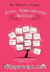 Evren Siparişlerinizi Bekliyor & İste ve Olsun
