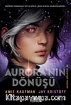 Aurora’nın Dönüşü (Aurora Döngüsü-01) (Ciltli)