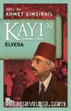 Kayı XI - Elveda