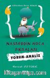 Nasrettin Hoca Fikraları Yorum - Analiz