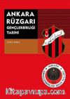 Ankara Rüzgarı & Gençlerbirliği Tarihi