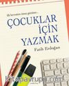Çocuklar İçin Yazmak