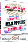 2015 Tüm Sınavlar İçin KPSS-ALES-DGS-YGS-LYS Sayısal-Sözel Mantıklı Mantık Denemeleri (50 Sayısal-50 Sözel Deneme)