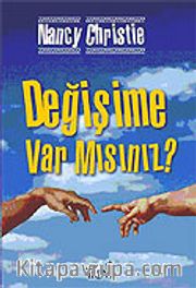 Değişime Var mısınız?