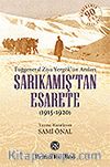 Sarıkamış'tan Esarete (Tuğgeneral Ziya Yergök'ün Anıları)
