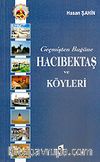 Geçmişten Bugüne Hacıbektaş ve Köyleri