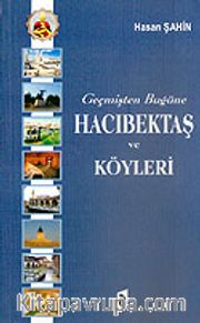 Geçmişten Bugüne Hacıbektaş ve Köyleri