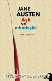 Aşk ve Arkadaşlık