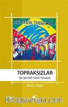 Topraksızlar & Bir Şenlikti Uzun Yürüyüş