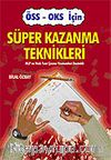 Süper Kazanma Teknikleri