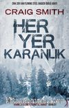 Her Yer Karanlık