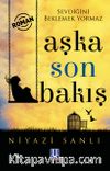 Aşka Son Bakış