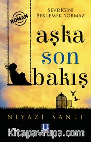 Aşka Son Bakış