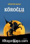 Köroğlu / Antep Rivayeti