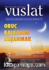 Vuslat Aylık Eğitim ve Kültür Dergisi Sayı:168 Haziran 2015